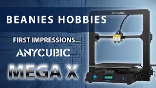 AnyCubic Mega X First Impressions