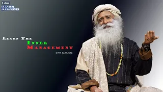 Inner Management by Sadhguru