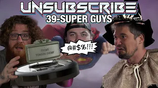 SUPER GUYS - Unsubscribe Podcast Ep 39