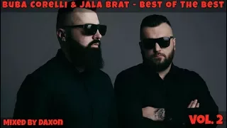 BUBA CORELLI & JALA BRAT - BEST OF THE BEST VOL. 2 (MIXED BY DAXON)