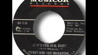 Porgy And The Monarchs   If It's For Real Baby