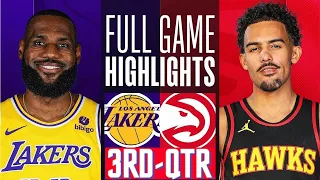 Los Angeles Lakers vs Atlanta Hawks  HIGHLIGHTS 3rd - QTR HD | 2024 NBA season | 3/18/2024