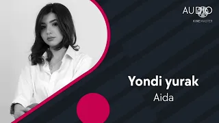 Aida  Yondi Yurak (Music Version)2022