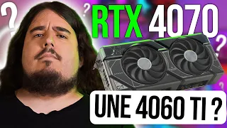 RTX 4070  : La VÉRITÉ sur la VRAIE 4060 TI !