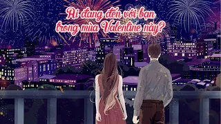 Ai đang đến với bạn trong mùa Valentine này || Swanlake Tarot