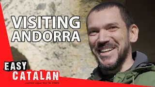 Visiting Andorra | Easy Catalan 45