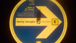 Danny Tenaglia feat Celeda - Music is the answer