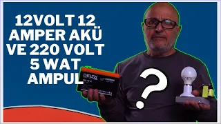 12 Volt 12 Amper Akü İle 220 Volt 5 Wat Led Ampul Kaç Saat Yanar? | Canlı Yayında Test Ettik