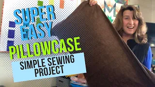 How to Make a Simple Pillowcase - Easy DIY Tutorial for French Seam