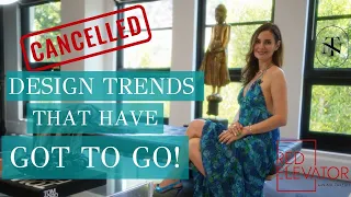 DESIGN TRENDS WE ARE THROWING OUT THE WINDOW | Red Elevator | Nina Takesh