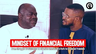 The Roadmap To FINANCIAL FREEDOM: Dr Olumide Emmanuel's Proven Strategies To Wealth | Selahmeditate