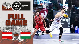 Austria v Hungary | Men | Full Game | FIBA 3x3 Europe Cup 2022