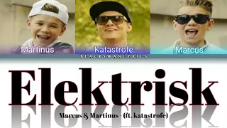 Marcus & Martinus - "ELEKTRISK" ft, Katastrofe (Color Coded Lyrics English/Norwegian)