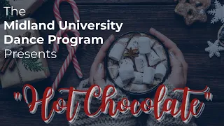 "Hot Chocolate" | Midland University Dance Program