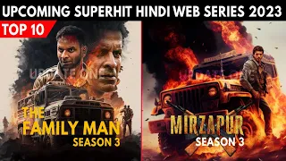 Top 10 Most Awaiting Upcoming Hindi Web Series 2023