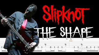 Slipknot - The Shape (Bass Tabs & PDF) By Chami's Bass