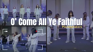 DYM | O' Come All Ye Faithful - Planetshakers