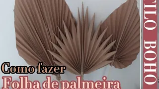 Como fazer folha de palmeira com papel craft