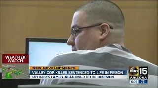 Valley cop killer sentenced to life in prison