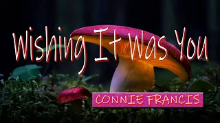 WISHING IT WAS YOU [ karaoke version ] popularized by CONNIE FRANCIS