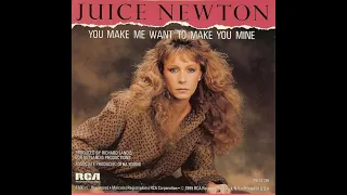 Juice Newton - You Make Me Want to Make You Mine (1985 LP Version) HQ