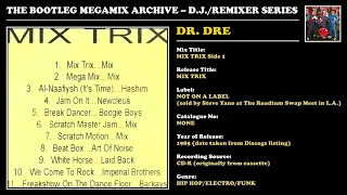 DR. DRE * MIX TRIX Side 1 * Roadium Mixtape * 1985