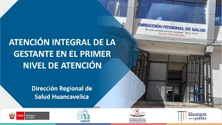 ATENCIÓN INTEGRAL DE LA GESTANTE EN EL PRIMER NIVEL DE ATENCIÓN