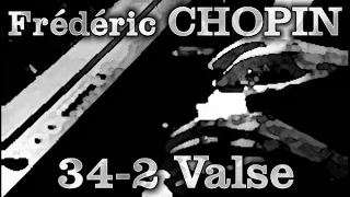 Frédéric CHOPIN: Op. 34, No. 2 (Valse Brillante)