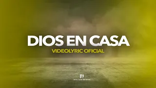 DIOS EN CASA - Videolyric Oficial - Miel San Marcos - DIOS EN CASA