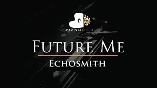 Echosmith - Future Me - Piano Karaoke / Sing Along / Cover with Lyrics