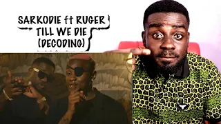 Sarkodie ft Ruger - Till We Die | Decoding |