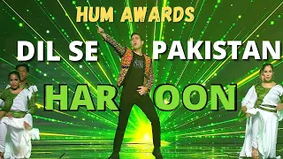 Haroon - Dil Se Pakistan HUM AWARDS (Official Performance Video)