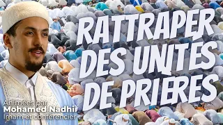 Comment RATTRAPER des unités de PRIÈRES MANQUÉES ?