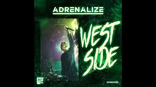 Adrenalize - Westside (Original Mix)