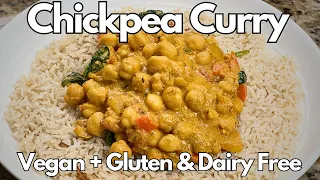 Chickpea Curry | Gluten Free | Dairy Free | Vegan