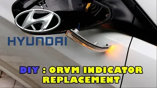 ORVM Indicator Replacement DIY | Hyundai Verna | Accent | Solaris