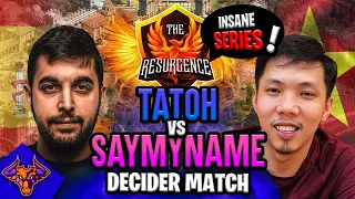 TaToH vs Saymyname DECIDER MATCH The Resurgence $10,000