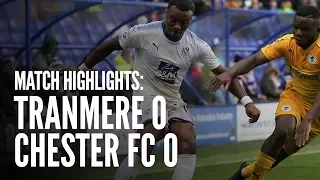 Match Highlights | Tranmere 0 - 0 Chester