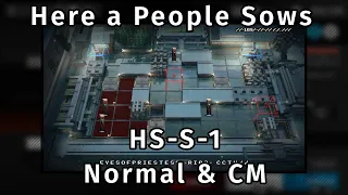 [Arknights WIP] Here A People Sows | HS-S-1 Normal & CM Stage Mode Clear