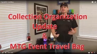 Collection Organization Update & MTG Event Travel Bag