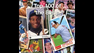 The Top 100 Baseball Cards from the 1980s!  Totally 80s!!!!