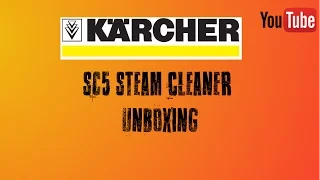 Karcher SC5 Steam Cleaner Unboxing