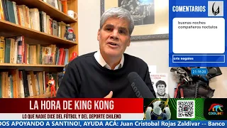 La Hora De King Kong con Juan Cristóbal Guarello - Capítulo 146