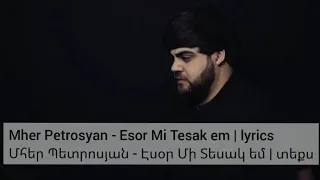 Mher Petrosyan Es or mi tesak em