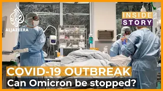 How can Omicron be stopped from spreading? | Inside Story