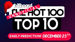 Early Predictions! Billboard Hot 100 Top 10 (December 25th, 2021)