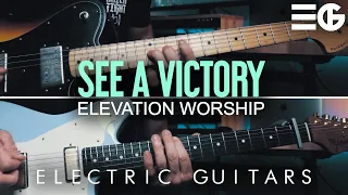 See A Victory | ELECTRIC GUITAR || Elevation Worship