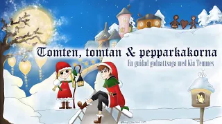 Tomten, tomtan och pepparkakorna, en guidad godnattsaga