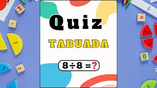 ✅QUIZ da TABUADA do 8 I Ouvindo e Aprendendo I Tabuada da Divisão Falada I Estação Quiz