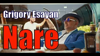 Grigory Esayan - Nare * Григорий Есаян - Наре